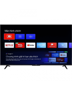 Google Tivi TCL 4K 55 inch 55P635